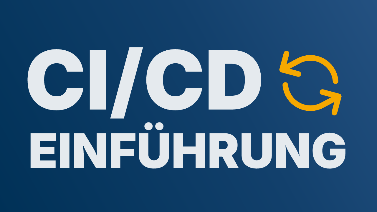 Einführung in CI/CD-Pipelines