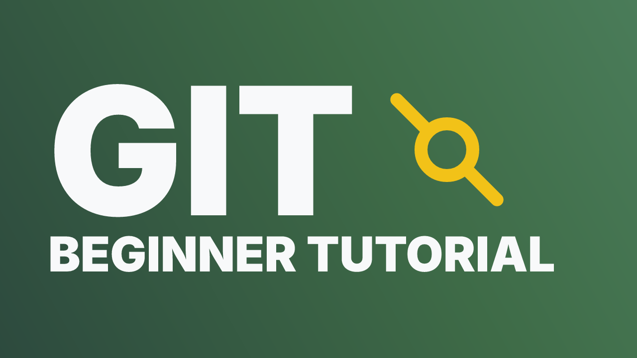 Git Tutorial for Beginners: Learn Git in 1 Hour