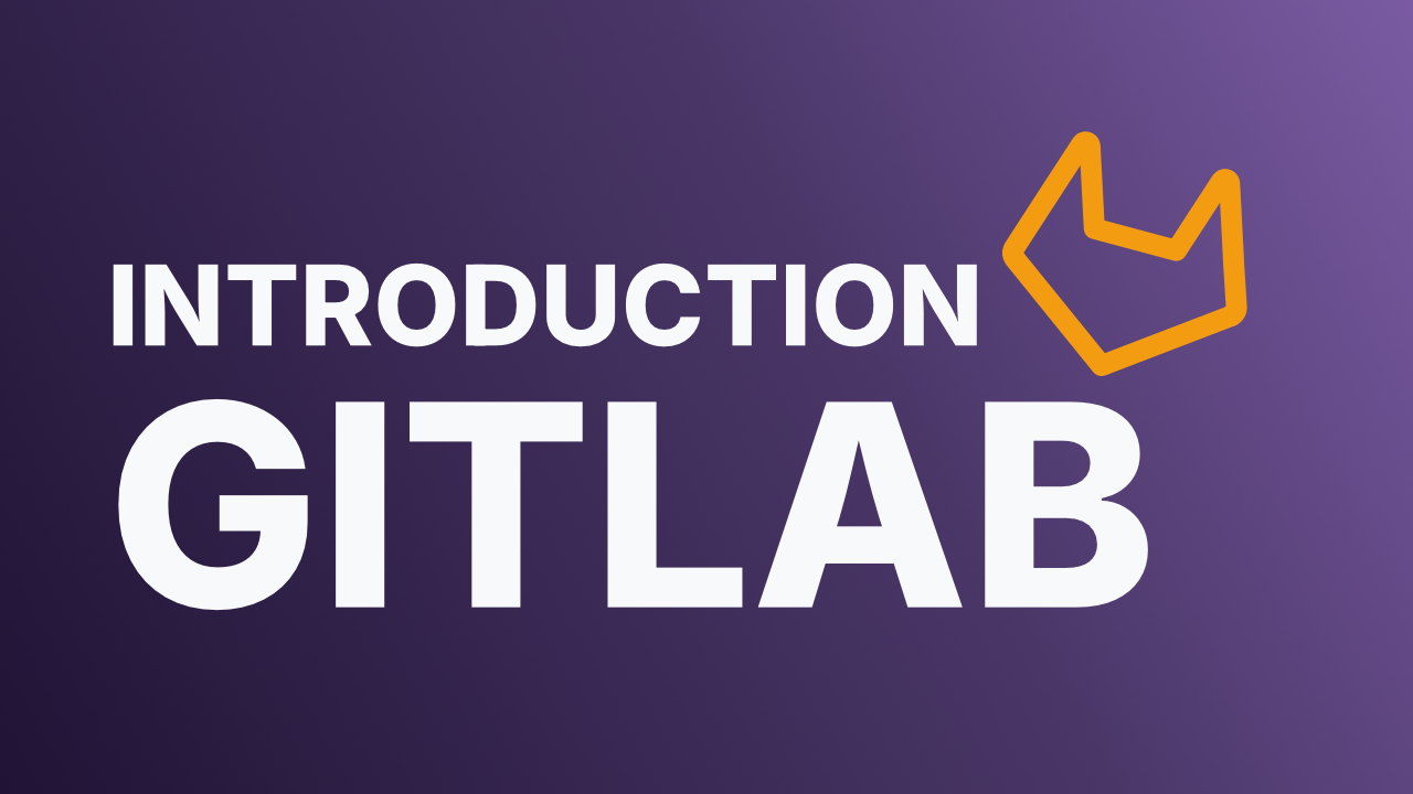 Software Carpentry: Introduction to GitLab
